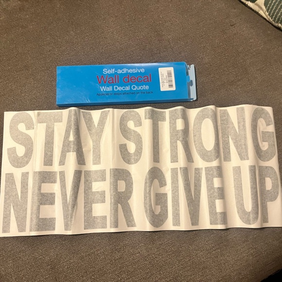Other - New! “Stay Strong Never Give Up” Self Adhesive Wall-Decal Motivational Quote